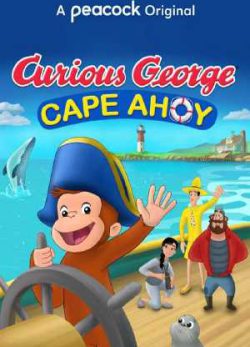 Curious George: Cape Ahoy 2021