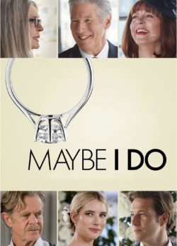 دانلود فیلم Maybe I Do 2023 زیرنویس فارسی چسبیده