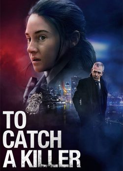 دانلود فیلم To Catch a Killer 2023