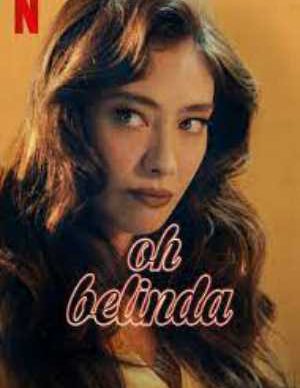 Oh Belinda 2023