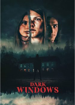 دانلود فیلم Dark Windows 2023 زیرنویس چسبیده
