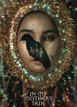 دانلود فیلم در پوست مادرم