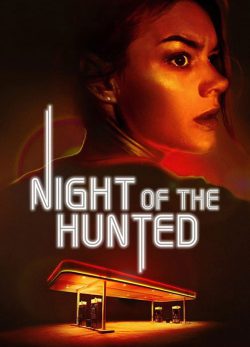 دانلود فیلم 2023 Night of the Hunted زیرنویس چسبیده