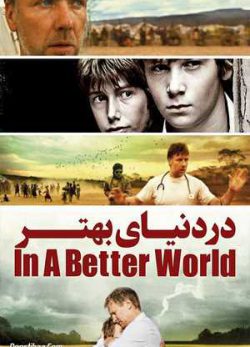 دانلود فیلم در دنیای بهتر