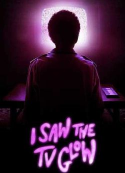 I Saw the TV Glow 2024