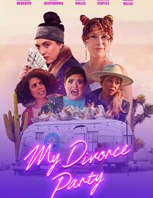 My Divorce Party 2024