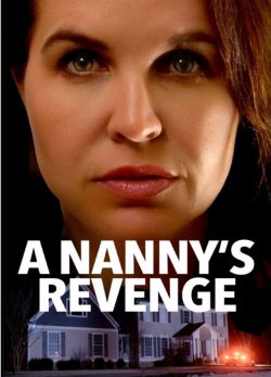 دانلود فیلم A Nannys Revenge 2024