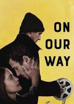 دانلود فیلم در راه ما
