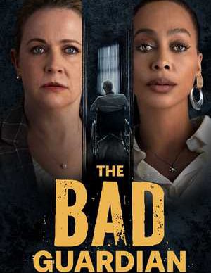 The Bad Guardian 2024