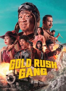 دانلود فیلم دارودسته جویندگان طلا Gold Rush Gang 2025 زیرنویس فارسی چسبیده