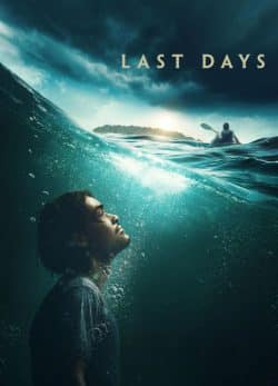 فیلم آخرین روزها Last Days 2025 با زیرنویس فارسی
