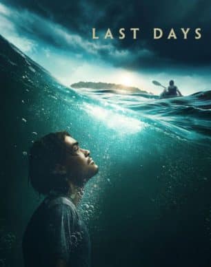 فیلم آخرین روزها Last Days 2025 با زیرنویس فارسی